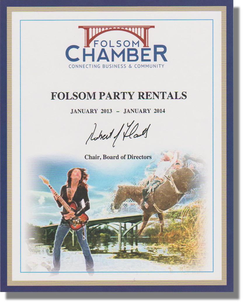 Folsom Chamber of Commerce Folsom Party Rentals